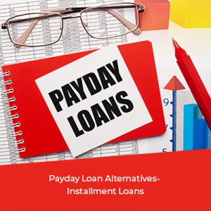 Payday-Loan-Alternatives-Installment-Loans