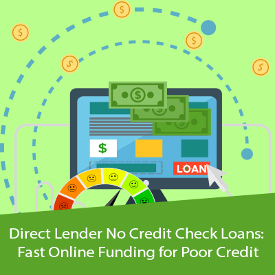 Direct Lender No Credit Check Loans
